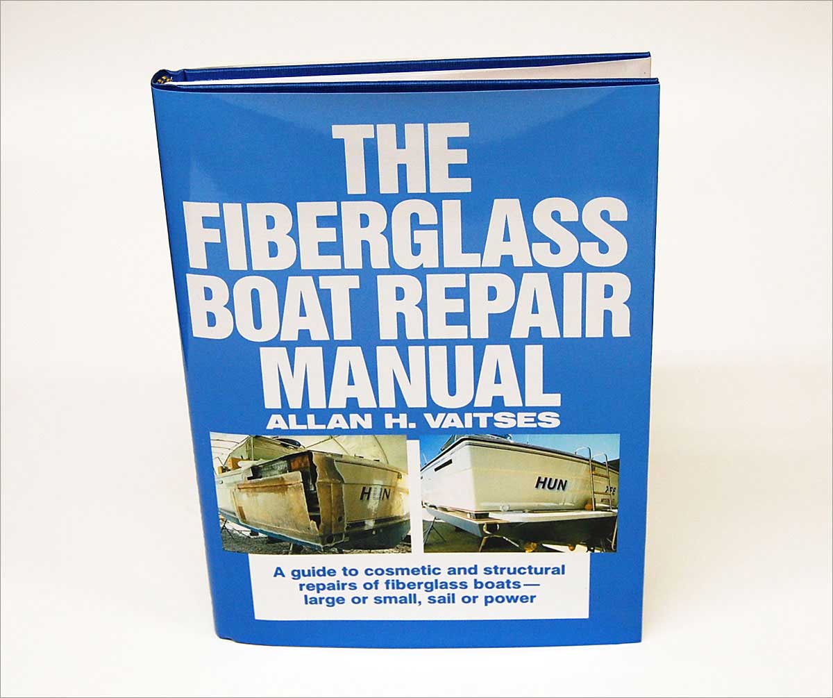 Fiberglass Boat Repair Manual